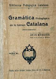 -GRAMATICA PEDAGOGICA DE LA LLENGUA CATALANA-
BIBLIOTECA ROSA SENSAT