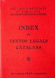 -INDEX TEXTOS LEGALS CATALANS-
BIBLIOTECA COL LEGI ADVOCATS