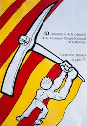 10è ANIVERSARI DE LA C O N C COMISSIO OBRERA NACIONAL DE CATALUNYA 
C P