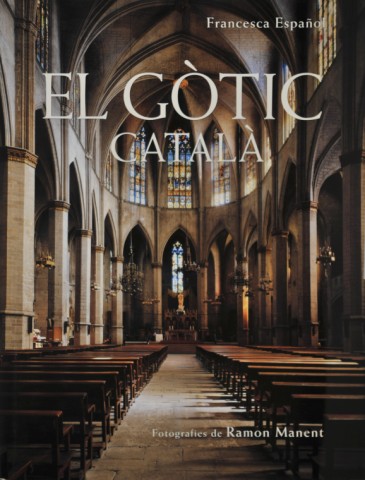 “El Gòtic Català´ (Editorial Angle Barcelona)